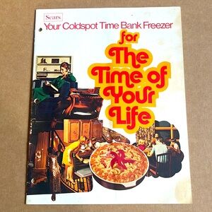Vintage Sears Your Coldspot Time Bank Freezer for The Time of Your Life booklet